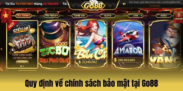 Chính sách bảo mật Go88 quy định thế nào?