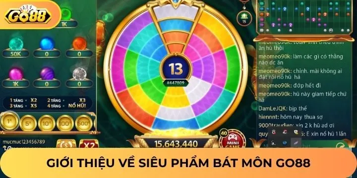 Bát môn Go88 - Siêu phẩm giải trí giúp bạn đổi đời 